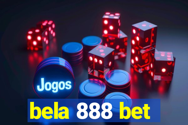 bela 888 bet